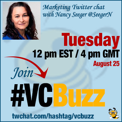 Marketing Effectiveness Twitter Chat w/ Nancy Seeger @SeegerN #VCBuzz