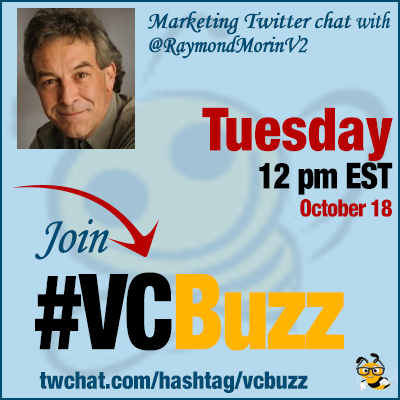 Influencer Trends with Raymond Morin @RaymondMorinV2 #VCBuzz