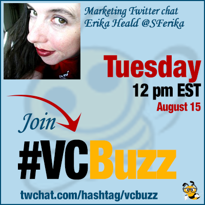 Result-Driven Marketing with Erika Heald @SFerika #VCBuzz